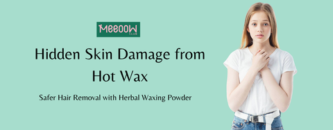 The Hidden Skin Damage Caused by Hot Wax