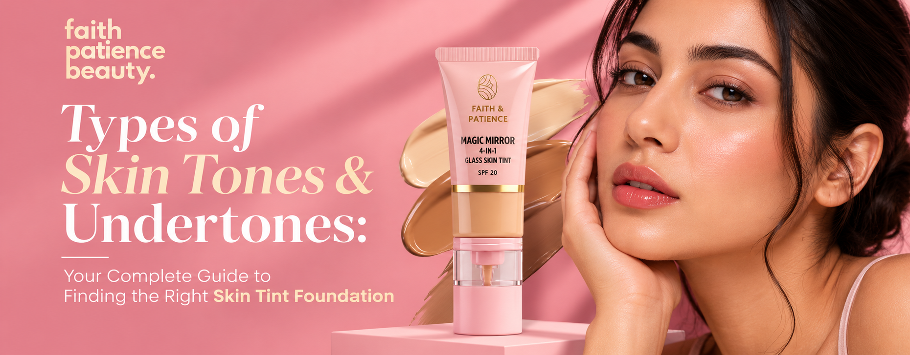 Types of Skin Tones & Undertones: Find Your Skin Tint Foundation